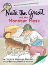 Cover image for Nate the Great and the Monster Mess